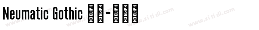 Neumatic Gothic 粗体字体转换
